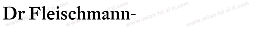 Dr Fleischmann字体转换